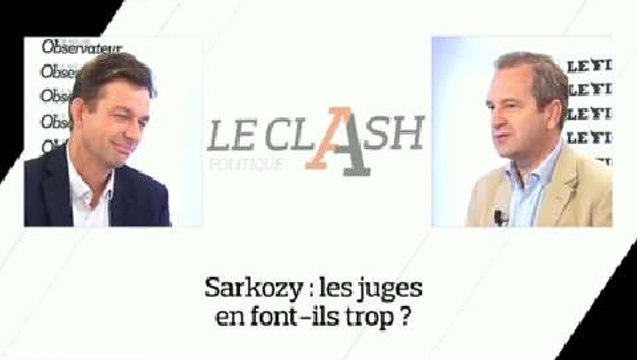 Le Clash Figaro-Nouvel Obs : Affaire Sarkozy, les juges en font-ils trop ?