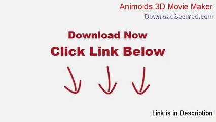 Animoids 3D Movie Maker Download - Download Here 2014