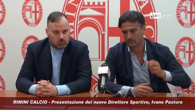 Icaro Sport. Rimini Calcio: presentazione del DS Ivano Pastore