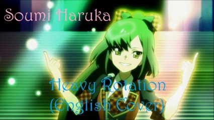 Heavy Rotation (English Cover) - Soumi Haruka