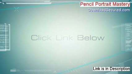 Pencil Portrait Mastery Free Download - Download Now [2014]