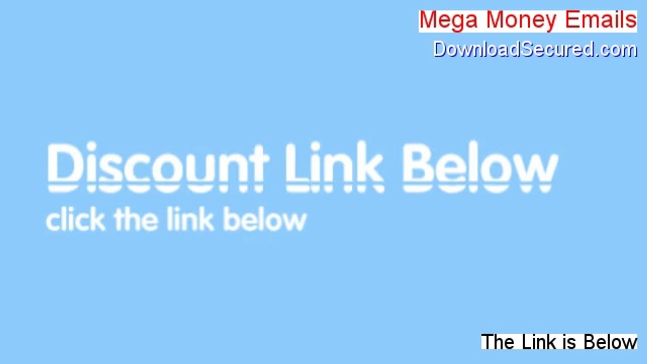 Mega Money Emails Free Download [Download Here 2014]