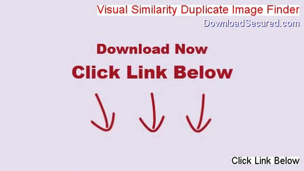 Visual Similarity Duplicate Image Finder Full Download (Download Now 2014)