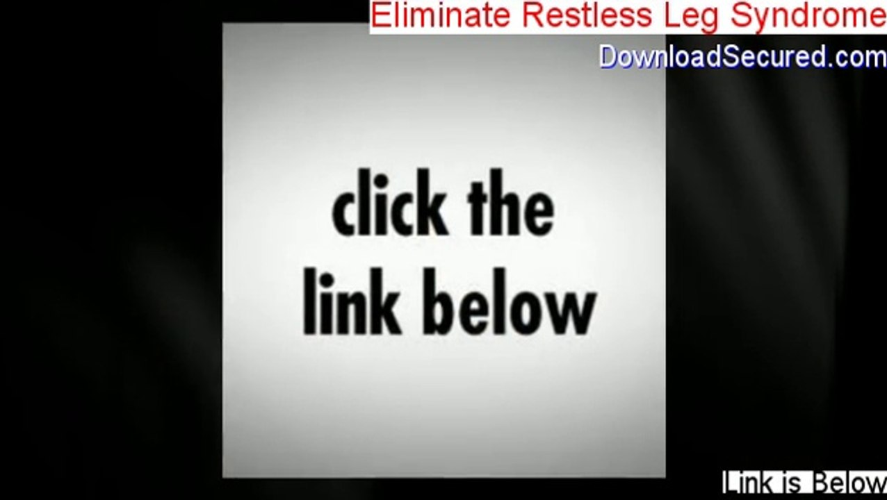 Eliminate Restless Leg Syndrome Download Free [Download Now 2014]