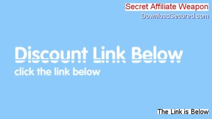 Secret Affiliate Weapon Reviewed - Watch my Review 2014