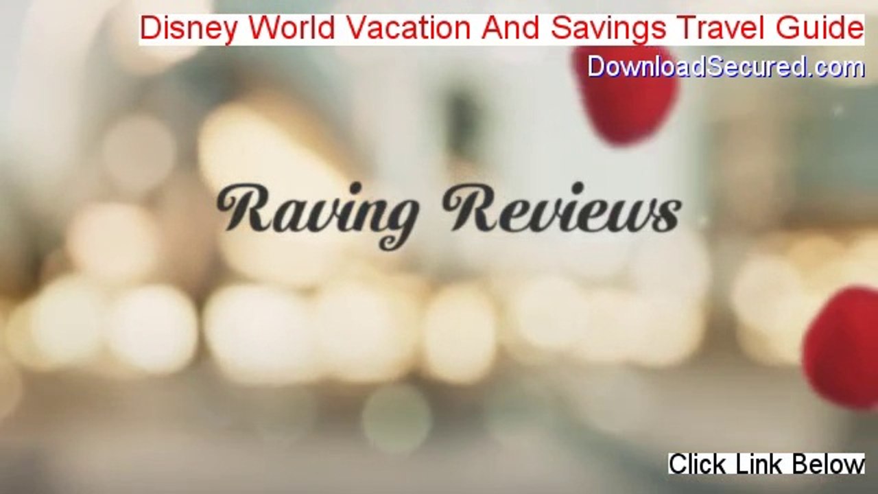 Disney World Vacation And Savings Travel Guide Review [Legit Review]