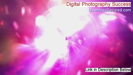 Digital Photography Success Download PDF [Legit Download]