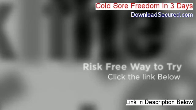 Cold Sore Freedom In 3 Days Free PDF (cold sore freedom in 3 days 2014)