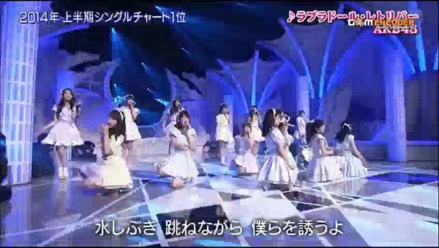 AKB48「Beginner フライングゲット 真夏のSounds good! さよならクロール ラブラドール・レトリバー」 2014.07.02 1番ソングSHOW SPメドレー 7月2日 LIVE