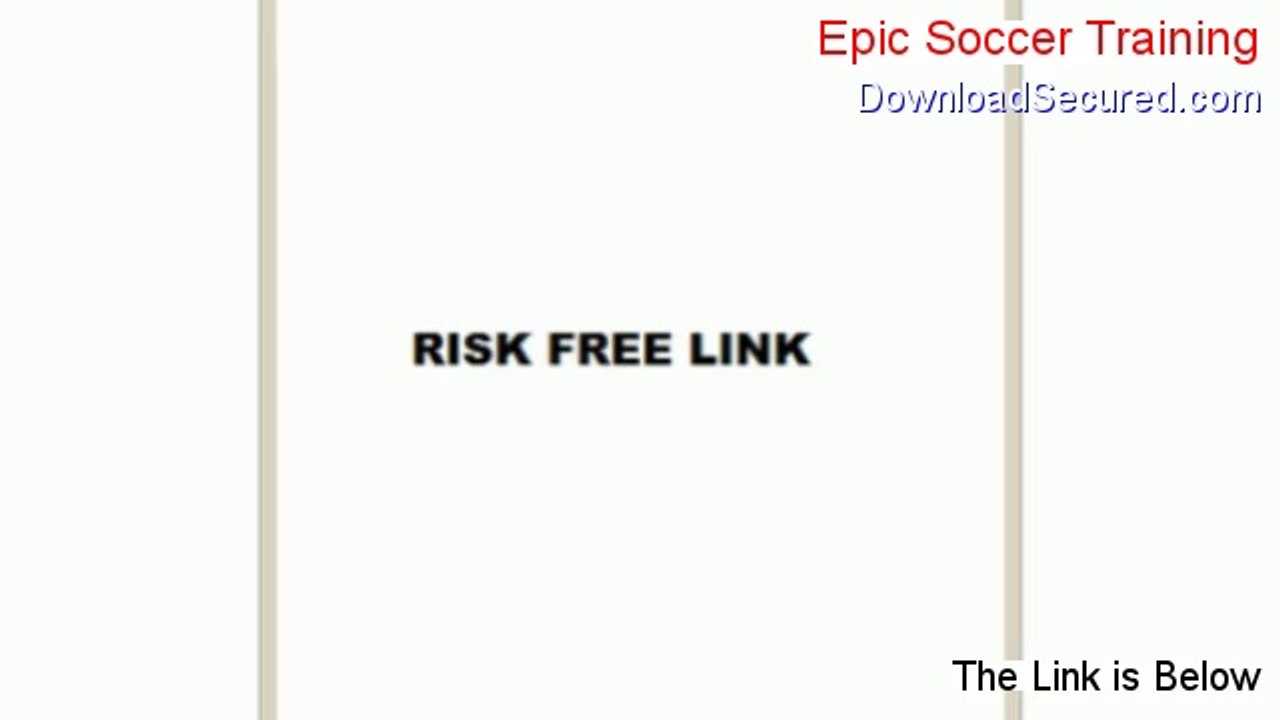 Epic Soccer Training Review (See my Review 2014)
