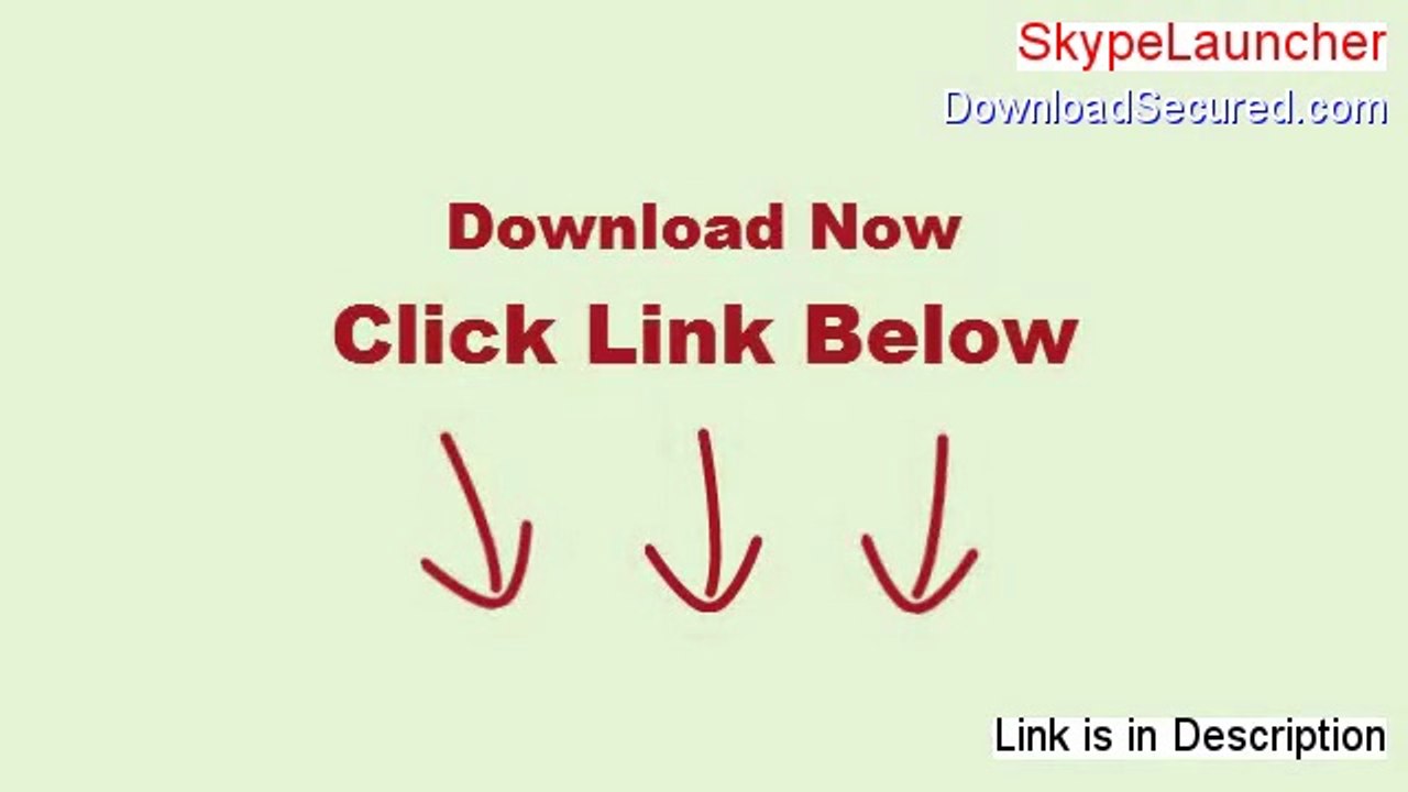 SkypeLauncher Download Free (Instant Download 2014)