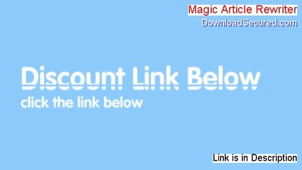 Magic Article Rewriter Download Free (Download Now 2014)