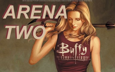 Arena Mode: Buffy The Vampire Slayer - Arena Two!