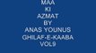 Maa Ki Azmat By Anas Younus