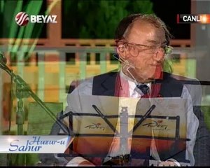 Huzur-u Sahur 03.07.2014 1.Kısım