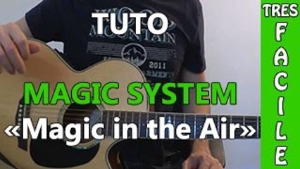 Magic System - Magic in the Air - Cours Guitare