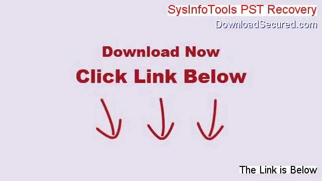 SysInfoTools PST Recovery Full - Free of Risk Download
