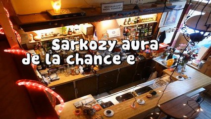 Brève de comptoir -Sarko aura de la chance en 2017