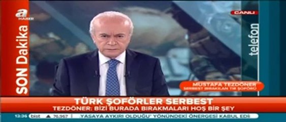 Kaçırılan Türk şoförler serbest