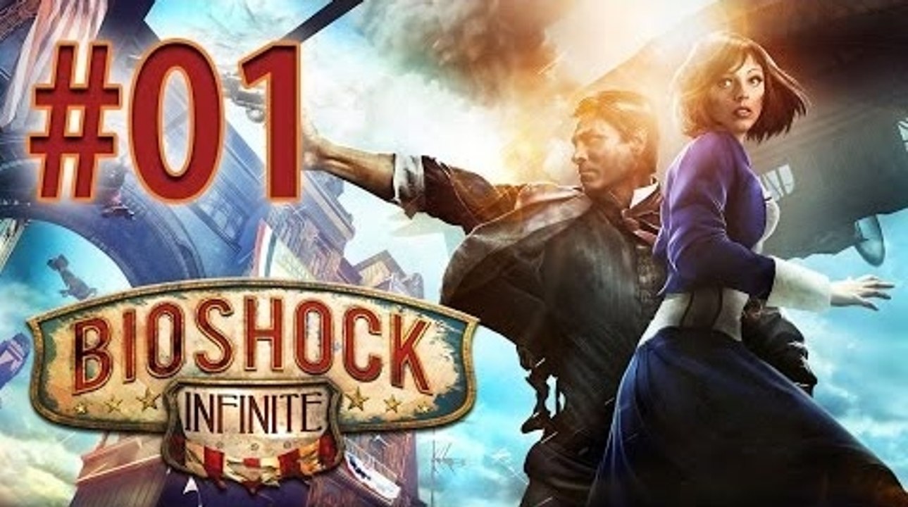 Bioshock Infinite Let's Play - Episode 1 : Départ pour Columbia