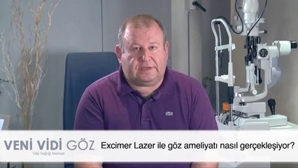 Excimer Laser İle Göz Ameliyatı Nasıl Gerçekleşmektedir?