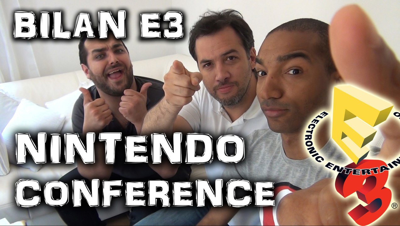 E3 2014 Bilan NINTENDO conferance