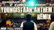Youngistaan Anthem - Remix  Full Video Song  Jackky Bhagnani, Neha Sharma
