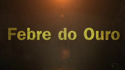 Febre do Ouro - 4º Temporada Ep. 16