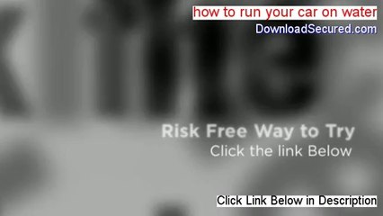 how to run your car on water Free PDF [how to run your car on 100 water]