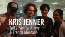 Kris Jenner Chats Kimye, French Montana and Family with DJ Whoo Kid and Sam Roberts