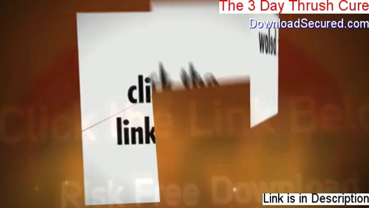 The 3 Day Thrush Cure Free Download [Free of Risk Download 2014]
