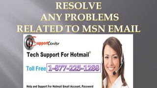 msn and hotmail service helpline number call @ 1-877-225-1288