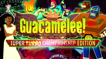 Guacamelee! Super Turbo Champion Edition - Lancement du jeu