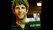 Billy Currington - We Are Tonight (Lyrics)