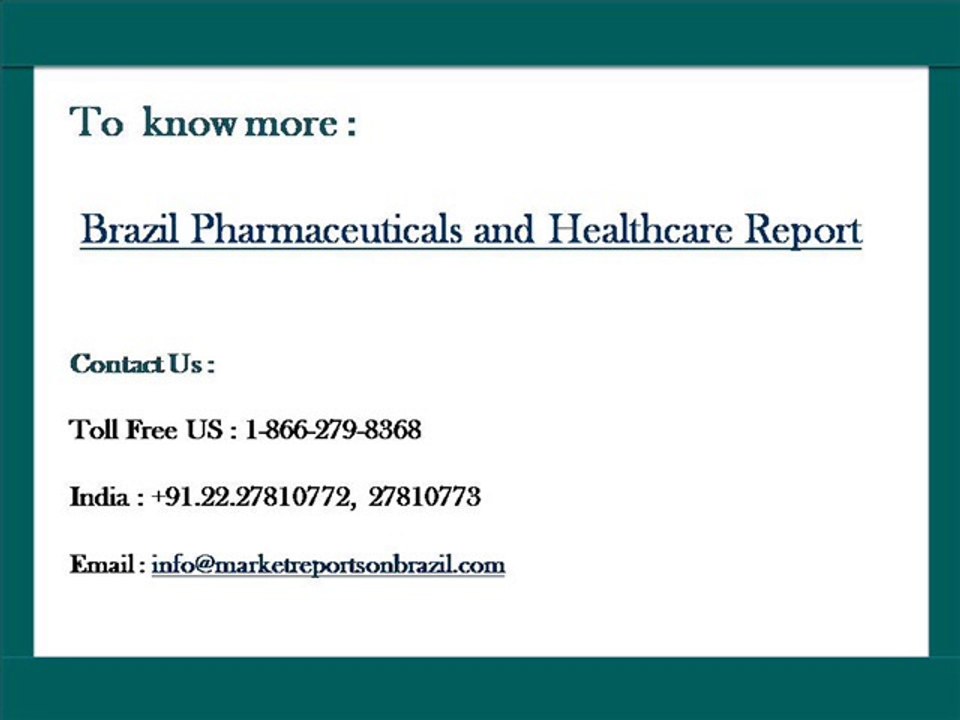 Brazil Pharmaceuticals and Healthcare Report