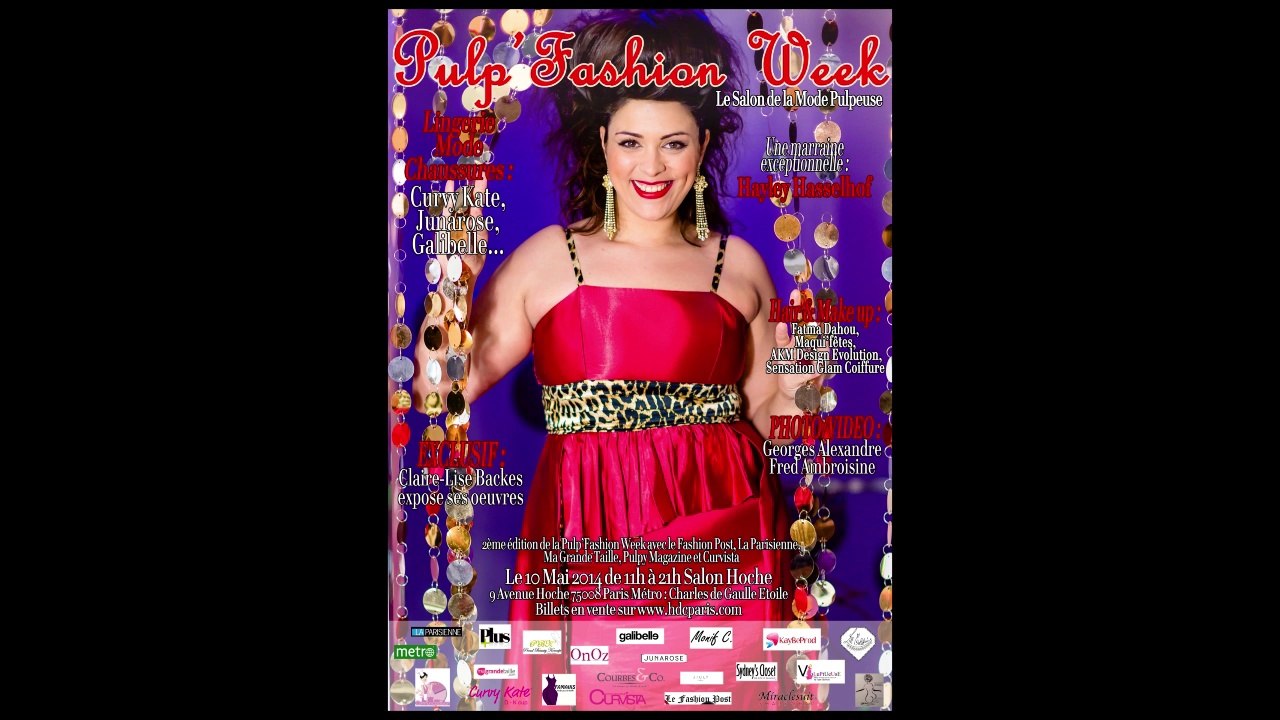 Teaser Celebrating Curve Inside Pulp'Fashion Week Paris 2nd Edition May 2014