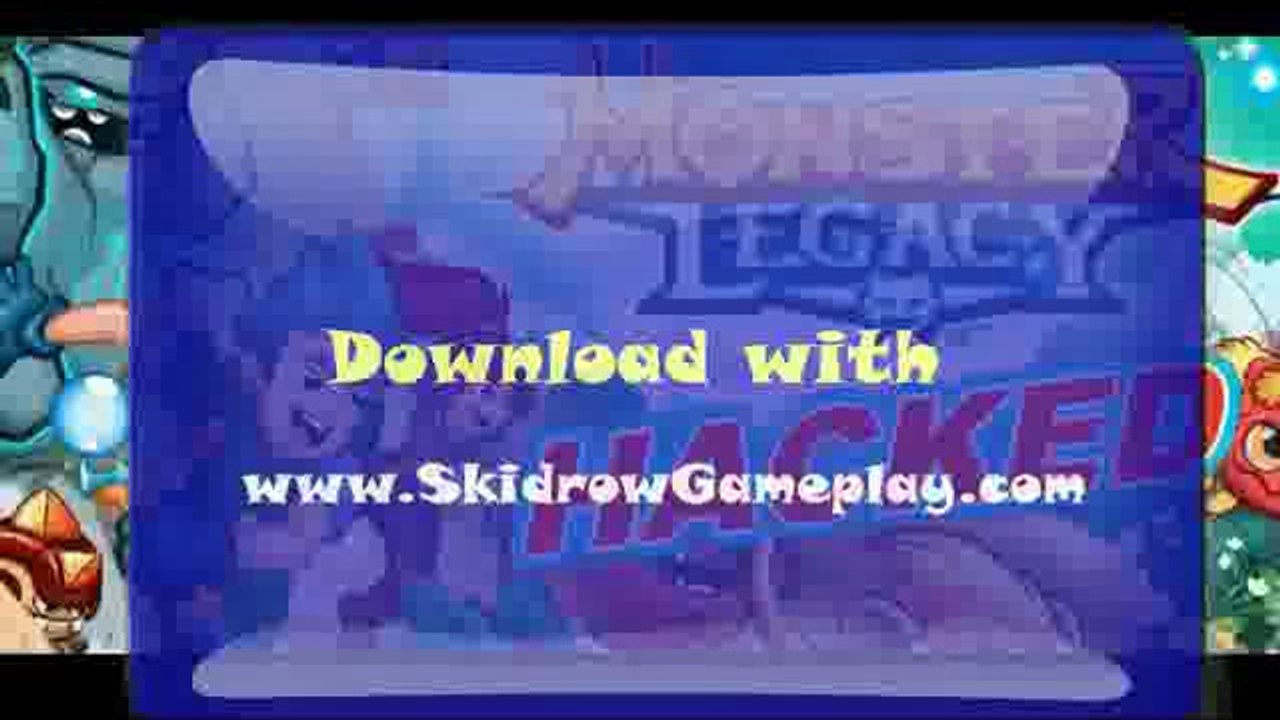 Monster Legacy Hack July 2014