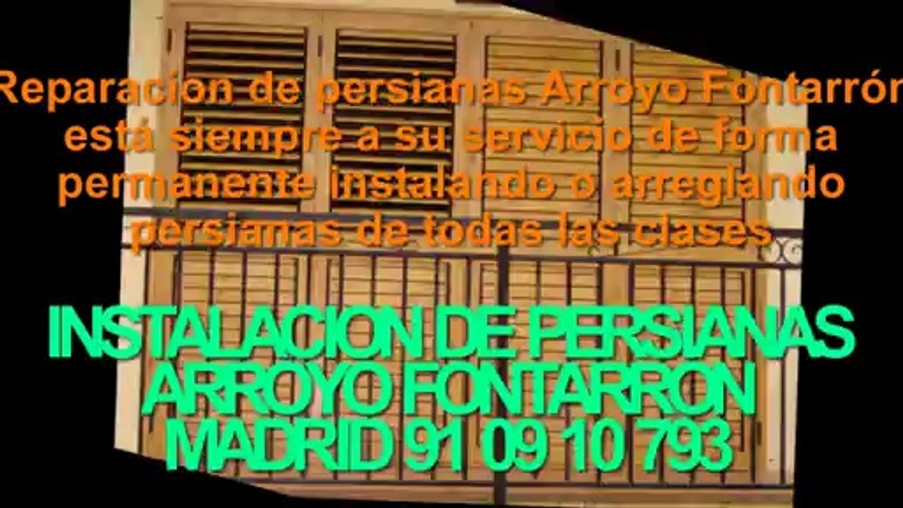 Reparacion de persianas Arroyo Fontarron Tlf: 91.09.10.793