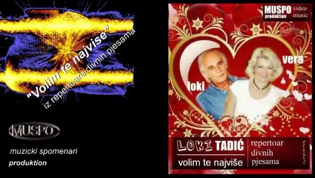 LOKI TADIĆ - „Volim te najviše (uživo)