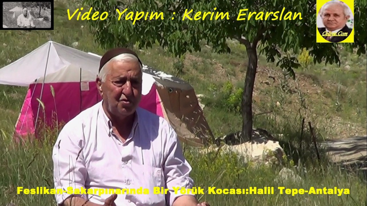 Feslikan-Sakarpınarında Bir Yörük Kocası:Halil Tepe-Antalya