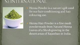 S2INTERNATIONAL: henna powder Exporter