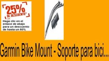 Vender en Garmin Bike Mount - Soporte para bici... Opiniones