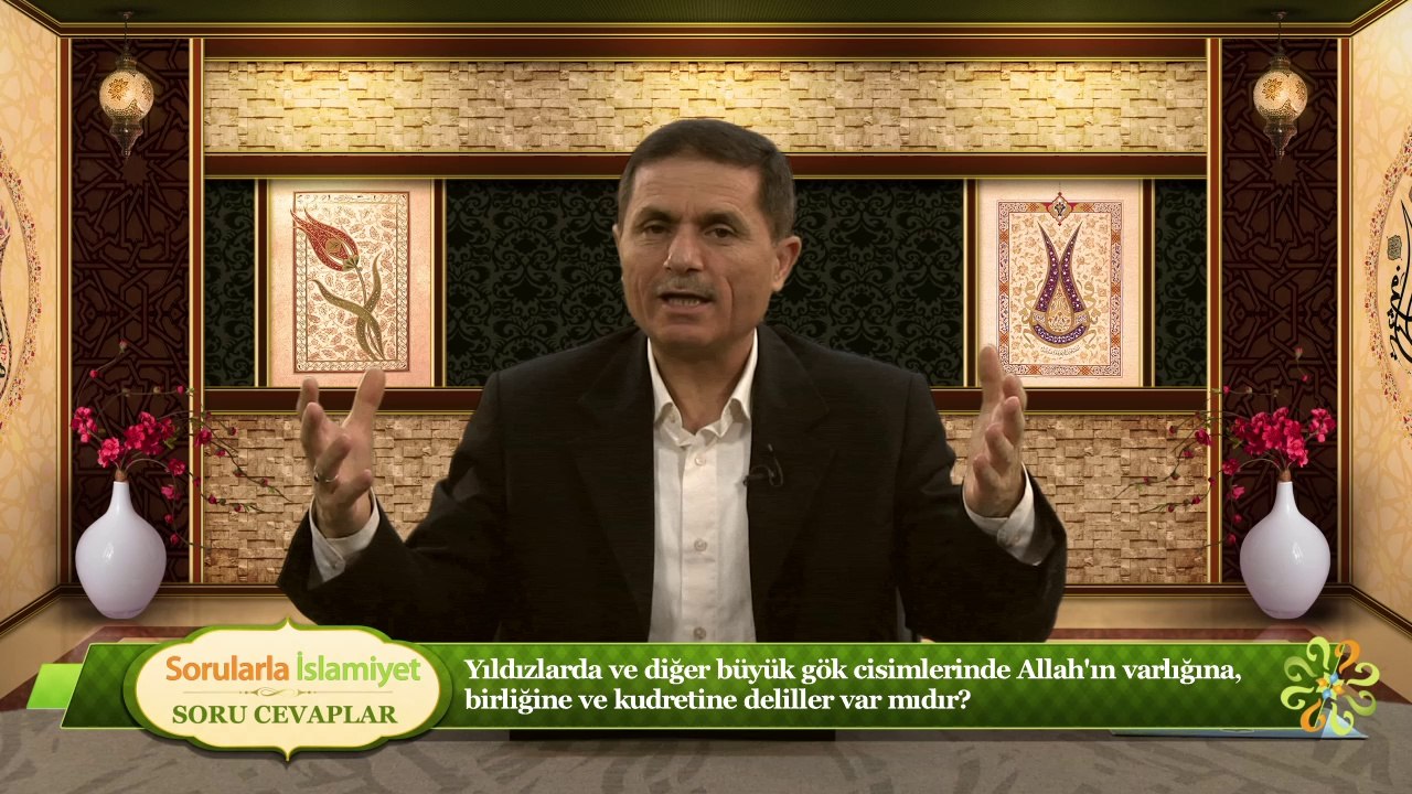 Yıldızlar ve diğer büyük gök cisimler Allah'ın varlığını birliğine ve kudretine deliller var mıdır?