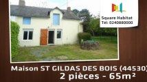 A vendre - Maison/villa - ST GILDAS DES BOIS (44530) - 2 pièces - 65m²