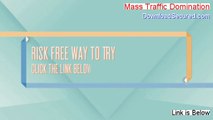 Mass Traffic Domination Free Download (Download Now 2014)