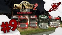 Euro Truck Simulator 2 | Balade en Multi - Episode 09
