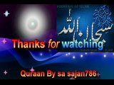 Allha ki Qudrat **( HD ) Quraan by sa sajan786,,from,,safeer ahmed sajan