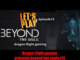 Beyond two souls#13: abandonner par ces parents