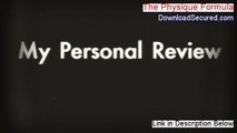 The Physique Formula Download Free [the physique formula reviews 2014]