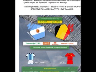 Argentyna - Belgia TRANSMISJA Online ZA DARMO !!!!
